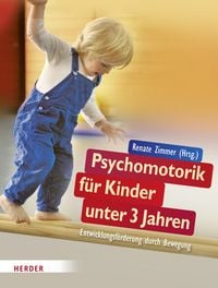 Produktbild: Psychomotorik f&uuml;r Kinder unter 3 Jahren