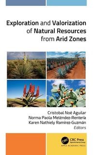 Produktbild: Exploration and Valorization of Natural Resources from Arid Zones