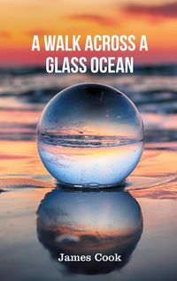 Produktbild: A Walk Across a Glass Ocean
