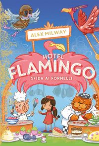 Produktbild: Sfida ai fornelli. Hotel Flamingo