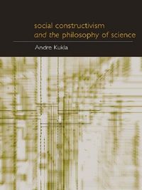 Produktbild: Social Constructivism and the Philosophy of Science