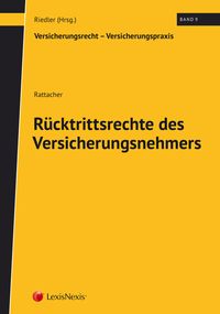 Bild vom Artikel Rücktrittsrechte des Versicherungsnehmers vom Autor Lukas Rattacher