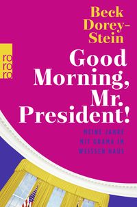 Produktbild: Good Morning, Mr. President!