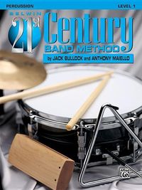 Produktbild: Bullock, J: Belwin 21st Century Band Method, Level 1