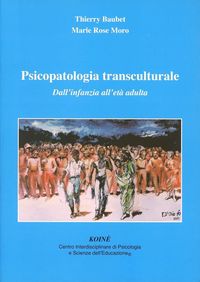 Produktbild: Psicopatologia transculturale. Dall'infanzia all'et&agrave; adulta