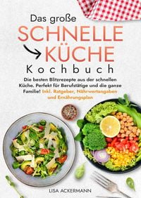 Produktbild: Das gro&szlig;e Schnelle K&uuml;che Kochbuch