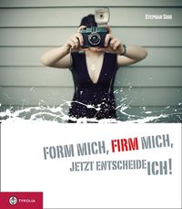 Bild vom Artikel Form mich, Firm mich, jetzt entscheide ich! vom Autor Stephan Sigg