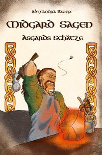 Bild vom Artikel Midgard Sagen vom Autor Alexandra Bauer