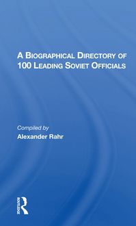 Produktbild: A Biographical Directory Of 100 Leading Soviet Officials