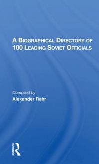 Produktbild: Rahr, A: A Biographical Directory Of 100 Leading Soviet Offi