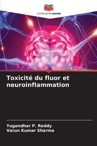 Produktbild: Toxicit&eacute; du fluor et neuroinflammation