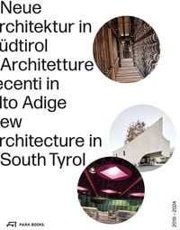 Produktbild: Neue Architektur in S&uuml;dtirol 2018&ndash;2024