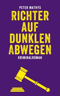 Produktbild: Richter auf dunklen Abwegen