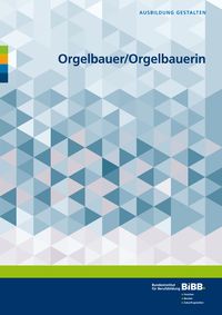 Produktbild: Fuchs, P: Orgelbauer und Orgelbauerin