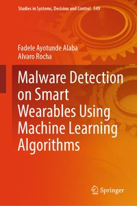 Produktbild: Malware Detection on Smart Wearables Using Machine Learning Algorithms