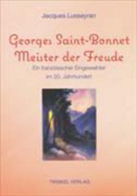 Produktbild: George Saint-Bonnet Meister der Freude