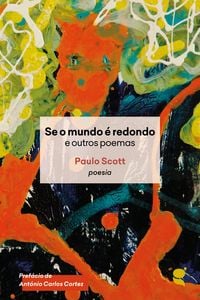 Produktbild: Se o mundo &eacute; redondo e outros poemas