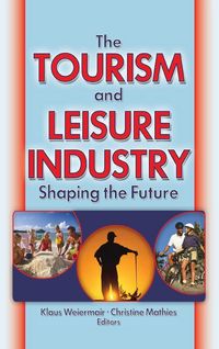 Produktbild: The Tourism and Leisure Industry