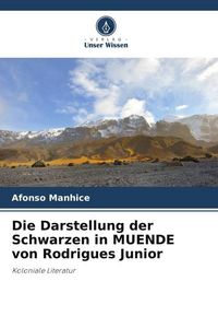 Produktbild: Die Darstellung der Schwarzen in MUENDE von Rodrigues Junior