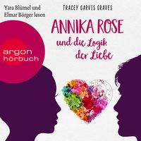 Produktbild: Annika Rose und die Logik der Liebe