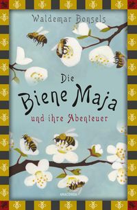 Bild vom Artikel Die Biene Maja und ihre Abenteuer vom Autor Waldemar Bonsels