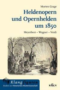 Produktbild: Heldenopern und Opernhelden um 1850