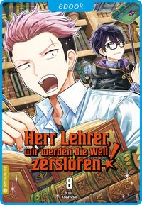 Produktbild: Herr Lehrer, wir werden die Welt zerst&ouml;ren! 08