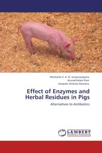 Produktbild: Suryanarayana, M: Effect of Enzymes and Herbal Residues in P
