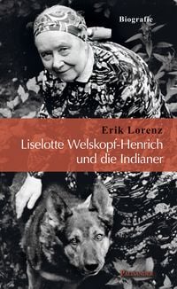 Produktbild: Liselotte Welskopf-Henrich und die Indianer