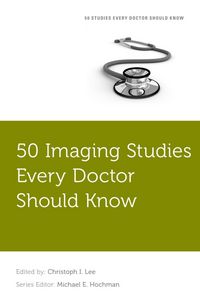Produktbild: 50 Imaging Studies Every Doctor Should Know