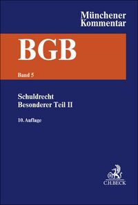 Produktbild: M&uuml;nchener Kommentar zum B&uuml;rgerlichen Gesetzbuch Bd. 5: Schuldrecht - Besonderer Teil II &sect;&sect; 535-630h, BetrKV, HeizkostenV, W&auml;rmeLV, EFZG, TzBfG, KSchG, MiLoG