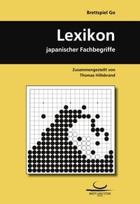 Produktbild: Brettspiel Go. Lexikon japanischer Fachbegriffe