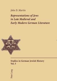 Produktbild: Martin, J: Representations of Jews in Late Medieval and Earl