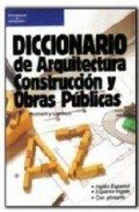 Produktbild: Diccionario de arquitectura, construcci&oacute;n y obras p&uacute;blicas