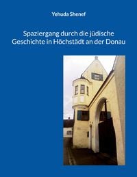 Produktbild: Spaziergang durch die j&uuml;dische Geschichte in H&ouml;chst&auml;dt an der Donau