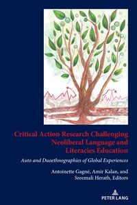Produktbild: Critical Action Research Challenging Neoliberal Language and Literacies Education