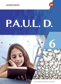 Produktbild: P.A.U.L.D. (Paul) 6. Schulbuch. Differenzierende Ausgabe