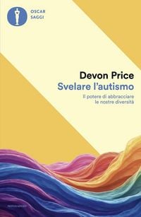 Produktbild: Svelare l'autismo. Il potere di abbracciare le nostre diversit&agrave;
