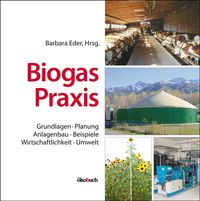Bild vom Artikel Biogas-Praxis vom Autor Barbara Eder