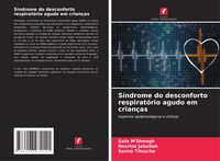 Produktbild: S&iacute;ndrome do desconforto respirat&oacute;rio agudo em crian&ccedil;as