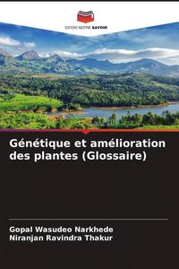 Produktbild: G&eacute;n&eacute;tique et am&eacute;lioration des plantes (Glossaire)