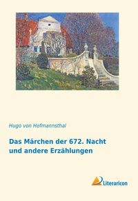 Produktbild: Das M&auml;rchen der 672. Nacht und andere Erz&auml;hlungen