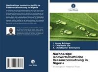 Produktbild: Nachhaltige landwirtschaftliche Ressourcennutzung in Nigeria