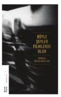 Produktbild: B&ouml;yle Seyler Filmlerde Olur