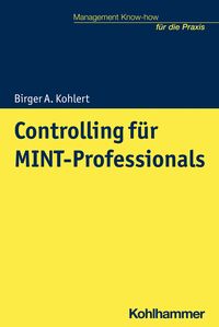 Produktbild: Controlling f&uuml;r MINT-Professionals