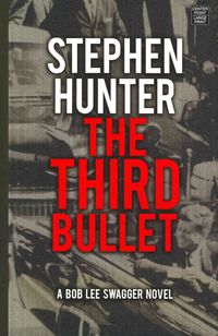 Bild vom Artikel 3rd Bullet -Lp vom Autor Stephen Hunter