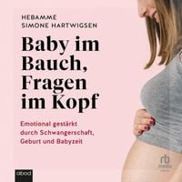 Produktbild: Baby im Bauch, Fragen im Kopf