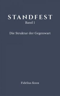 Produktbild: STANDFEST Band 1 - Die Struktur der Gegenwart