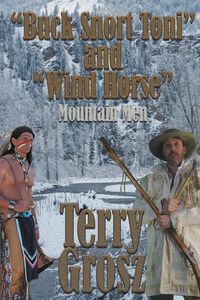 Produktbild: "Buck Snort" Toni and "Wind Horse", Mountain Men
