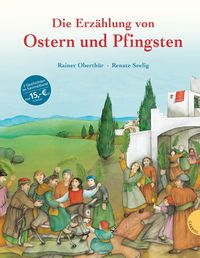 Bild vom Artikel Die Erzählung von Ostern und Pfingsten vom Autor Rainer Oberthür